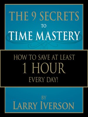 cover image of The 9 Secrets to Time Mastery
